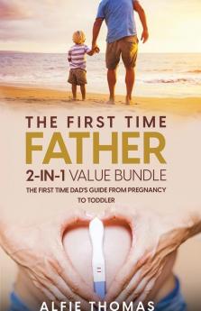 THE FIRST TIME FATHER 2-IN 1 VALUE BUNDLE