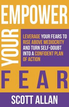 Empower Your Fear