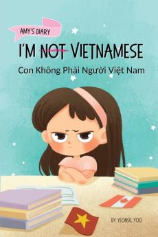 I'm Not Vietnamese (Con Kh��ng Ph���i Ng�����i Vi���t Nam)