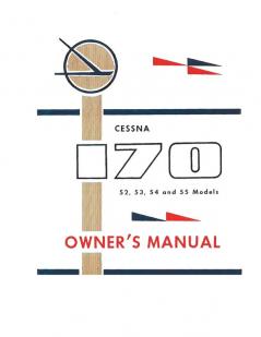 Cessna 170 52 53 54 and 55 Models Owner's Manual