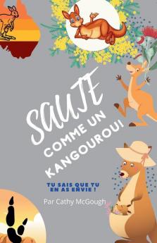 SAUTE COMME UN KANGOUROU! LIVRE 5 FRENCH EDITION
