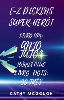 E-Z DICKENS SUPER-HERÓI LIVROS 1 E 2 PORTUGUESE EDITION