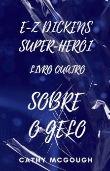 E-Z DICKENS SUPER-HERÓI LIVRO 4 PORTUGUESE EDITION E-Z DICKENS SERIES