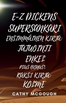 E-Z DICKENS SUPERSANKARI KIRJA 1 JA 2 FINNISH EDITION