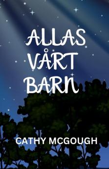 ALLAS  VÅRT  BARN SWEDISH EDITION