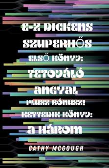 E-Z DICKENS SZUPERHŐS 1 ÉS 2 KÖNYV HUNGARIAN EDITION