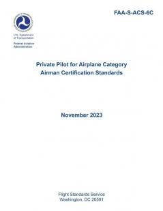 FAA-S-ACS-6C Private Pilot for Airplane Category Airman Certification Standards