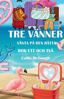 TRE VÄNNER VÄNTA 4 DEN 1 KOMPLETT SERIE SWEDISH EDITION