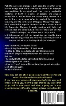 Past Life Regression: Exploring the Past to Heal the Present (Learn Hypnotic Regression to Uncover Hidden Past Life Memories Astral Projection)