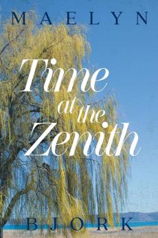 Time at the Zenith