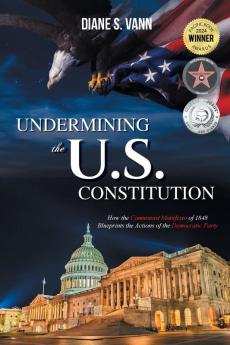 Undermining the U.S. Constitution