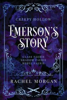 Emerson's Story (Creepy Hollow Books 7 8 & 9)