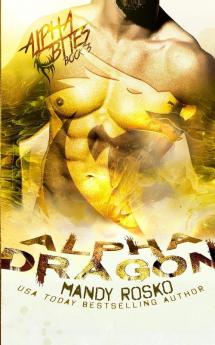 Alpha Dragon: 3 (Alpha Bites)