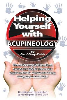 Helping Yourself With Acupineology