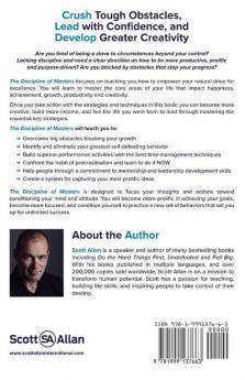 The Discipline of Masters: Destroy Big Obstacles Master Your Time Capture Creative Ideas and Become the Leader You Were Born to Be: 2 (Destiny Builder's)