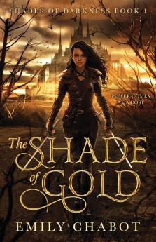 The Shade of Gold: 1 (Shades of Darkness)