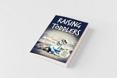 Raising Toddlers