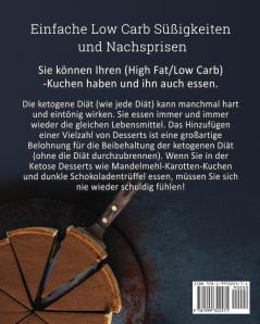 Einfache Low Carb Sussigkeiten und Nachspeisen: 25 Fettverbrennende Rezepte