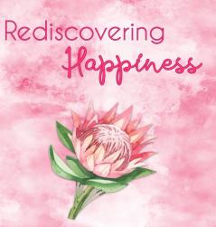 Rediscovering Happiness