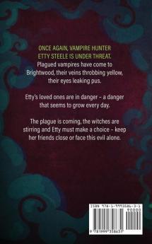 Etty Steele and the Vampire Plague: 2 (The Hunter Series)