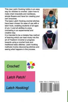 Latch Hook Crochet for Beginners: Crochet the Easy Way: BOOK1