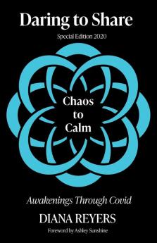 Daring to Share: Chaos to Calm