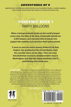 Pandemic Book 1: Party Balloons: 3 (The Adventures of V)