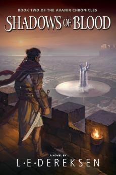 Shadows of Blood: 2 (Avanir Chronicles)