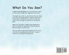 What Do You See?: A Road Trip Adventure (large landscape hardcover): 1