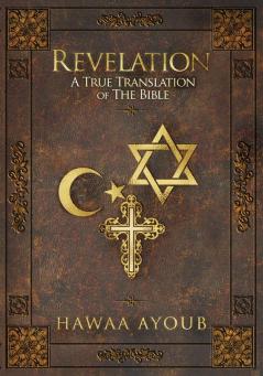 Revelation: A True Translation of the Bible