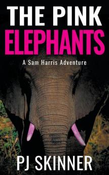 The Pink Elephants: 4 (Sam Harris)