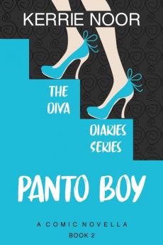 Panto Boy: Pantomime Is The Language Of Comedy: 2 (Diva Diaries)