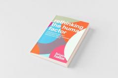 Re-Thinking the Human Factor