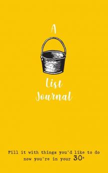 A Bucket List Journal (for your 30s)