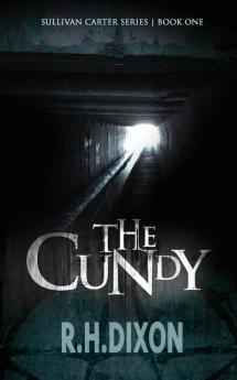 The Cundy: 1 (Sullivan Carter Series)