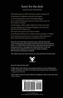 Hasty for the Dark