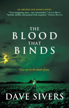 The Blood That Binds: 4 (Archer and Baines)