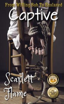 From Willing Sub To Enslaved Captive: 1