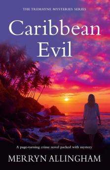 Caribbean Evil: 3 (The Tremayne Mysteries)