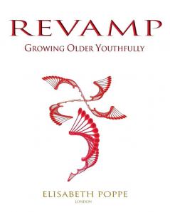 Revamp: Growing Older Youthfully: 00 (Love the Skin You Are in)