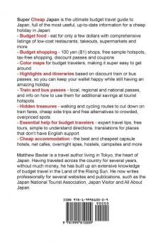 Super Cheap Japan: Budget Travel in Tokyo Kyoto Osaka Nara Hiroshima and Surrounding Areas: 1 (Super Cheap Guides)
