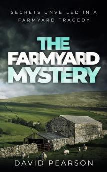 The Farmyard Mystery