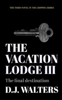 The Vacation Lodge III