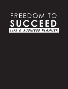 Freedom To Succeed
