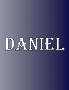 Daniel: 100 Pages 8.5 X 11 Personalized Name on Notebook College Ruled Line Paper