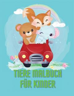 Tiere Malbuch Fur Kinder: Erstaunliche Tier-Malbuch & Aktivitäten für Kinder Alter: 6-8