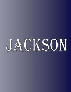 Jackson: 100 Pages 8.5 X 11 Personalized Name on Notebook College Ruled Line Paper