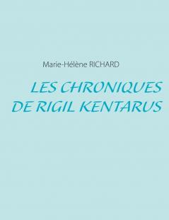 Les Chroniques de Rigil Kentarus