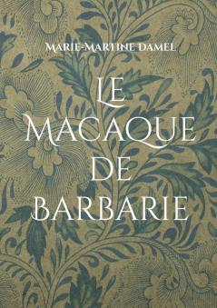 Le Macaque de Barbarie