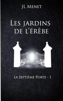 Les jardins de l'Erèbe